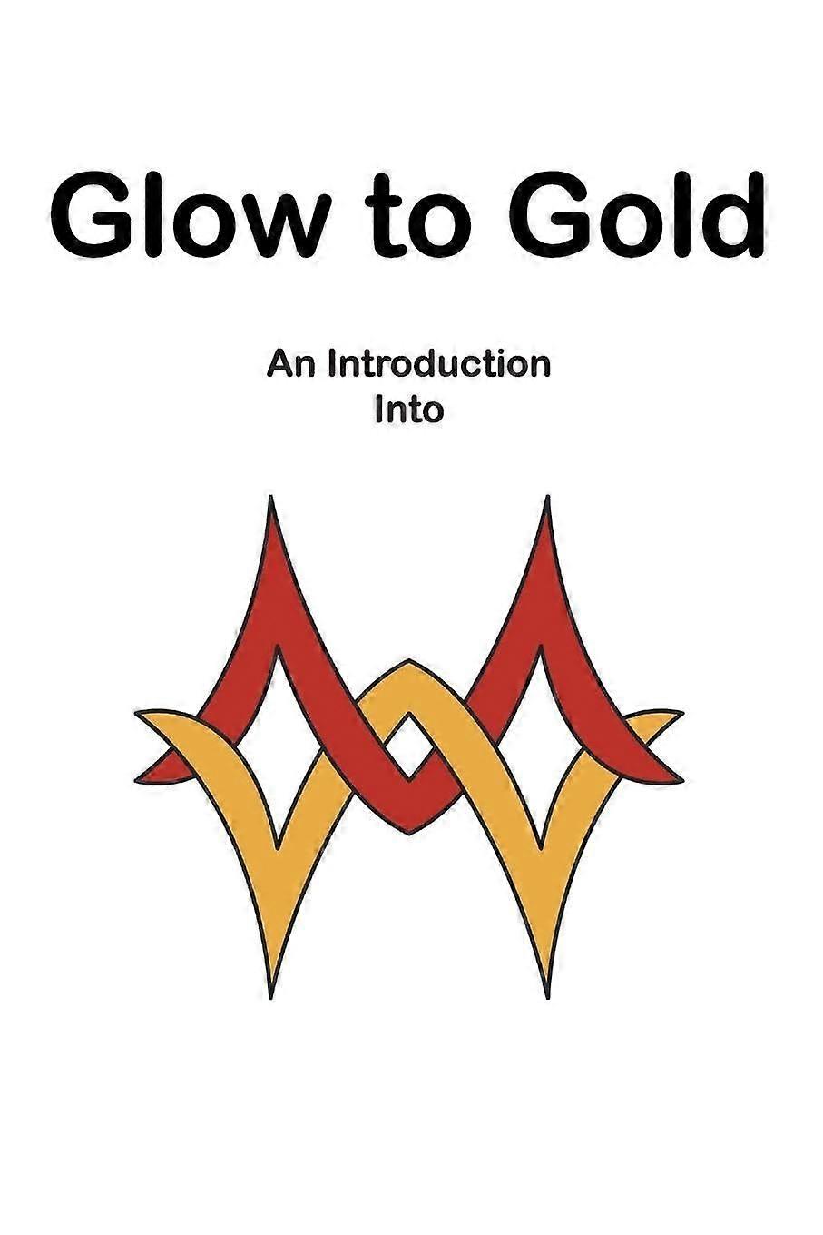 Glow to gold