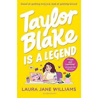 Taylor Blake Is a Legend The teen debut from the bestselling rom com author