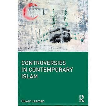 Controversies In Contemporary Islam - Oliver Leaman - Paperback - en Book
