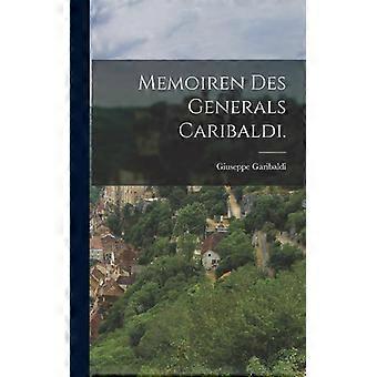 Memoiren Des Generals Caribaldi - Giuseppe Garibaldi - Hardcover - English Book - History