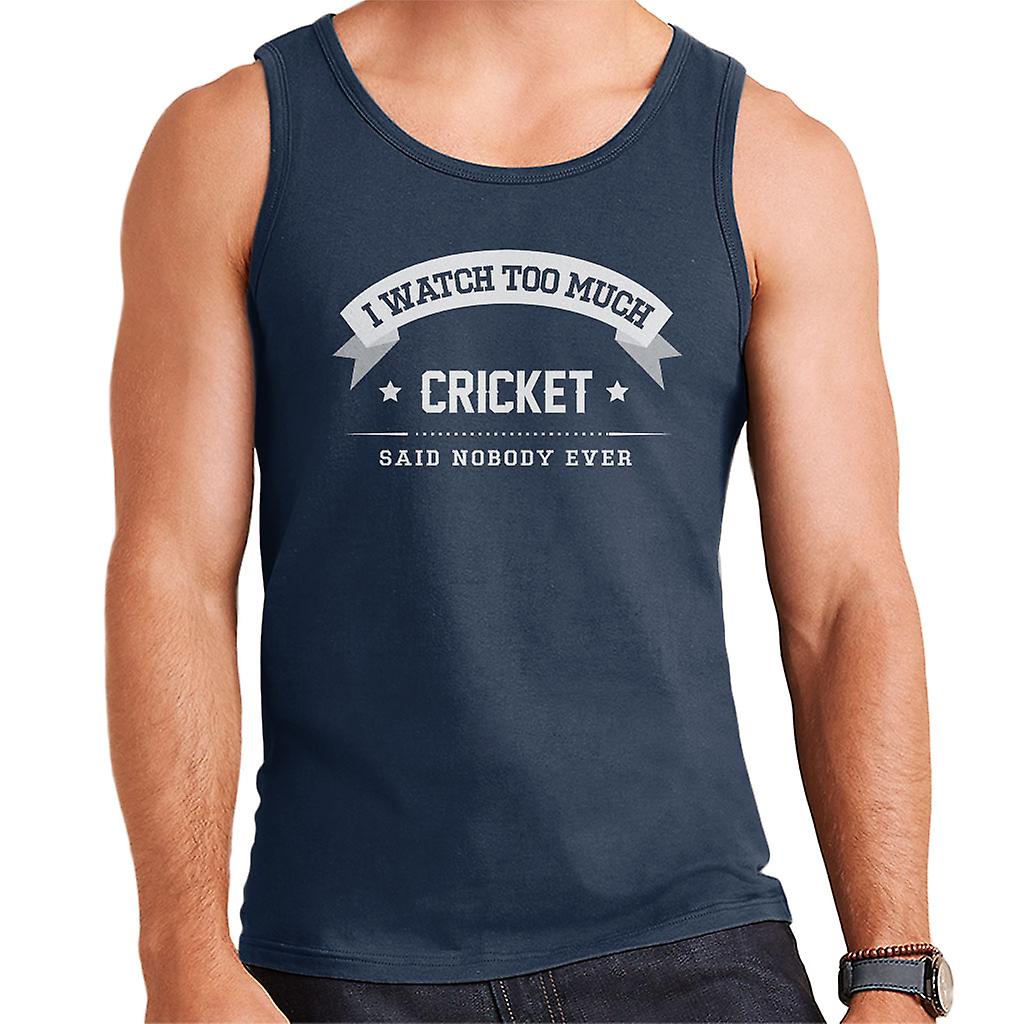 Ich sehe zu viel Cricket sagte niemand jemals Herren Weste