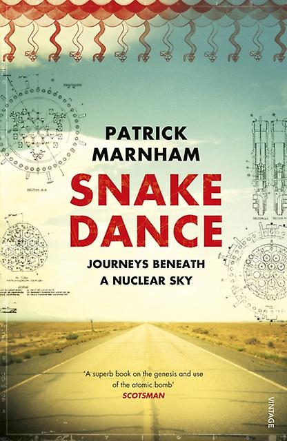 Snake Dance by Patrick Marnham Paperback Book