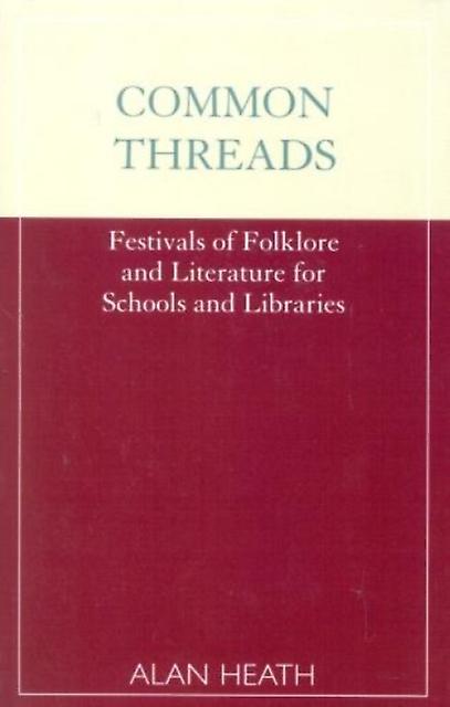 Common Threads by Alan Heath Paperback Book
