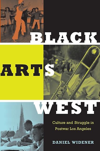 Black Arts West by Daniel Widener Paperback Book