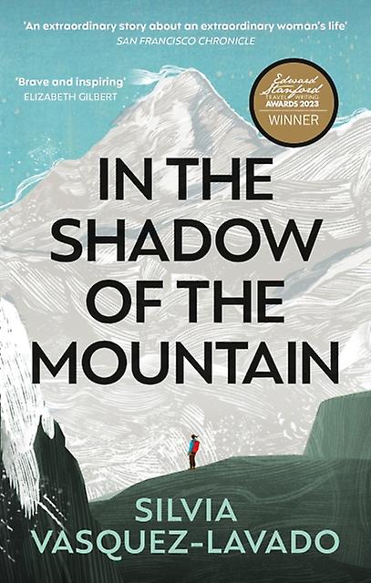 In The Shadow Of The Mountain by Silvia VasquezLavado Paperback