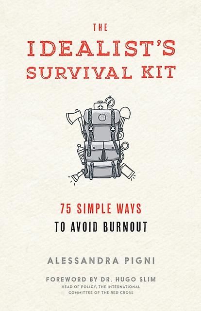The Idealists Survival Kit by Alessandra Pigni Paperback Book