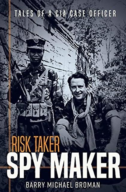 Risk Taker Spy Maker by Barry Broman Paperback Book