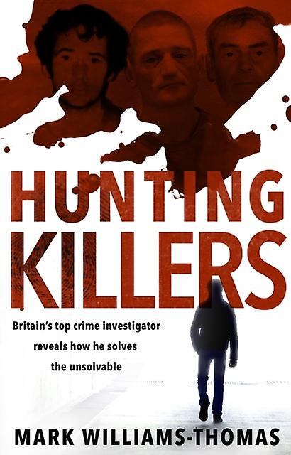 Hunting Killers by Mark WilliamsThomas Paperback