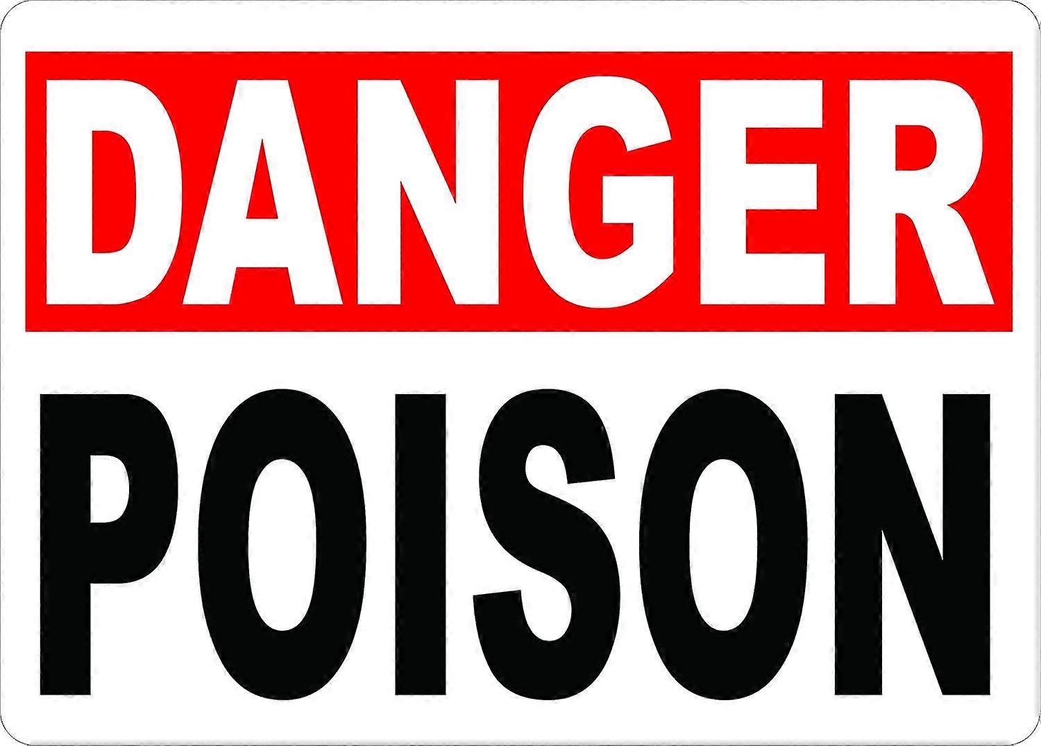 Danger Poison Sign. 8x12 Metal.