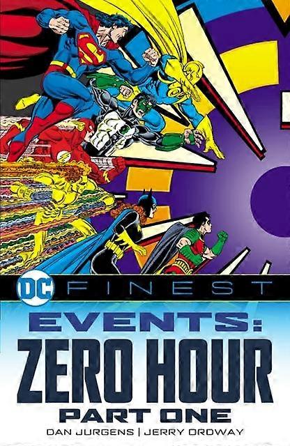 Dc Finest Events Zero Hour Part 1 by Dan Jurgens Paperback