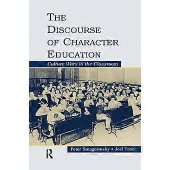 The Discourse of Character Education