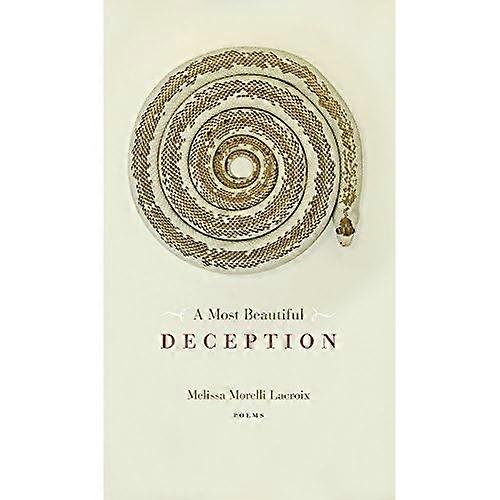 A Most Beautiful Deception