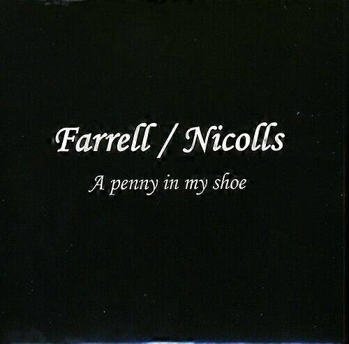 FarrellNicoll s Penny in My Shoe CD