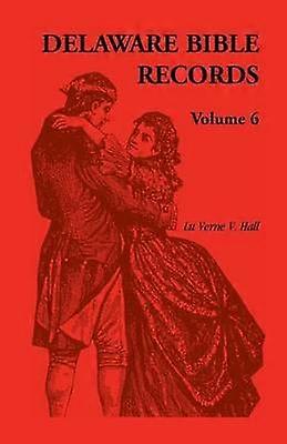 Registros Bíblicos de Delaware Volumen 6