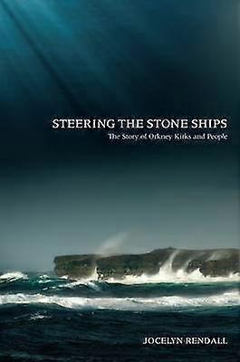 Steering the Stone Ships