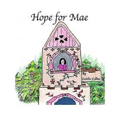 Hope for Mae