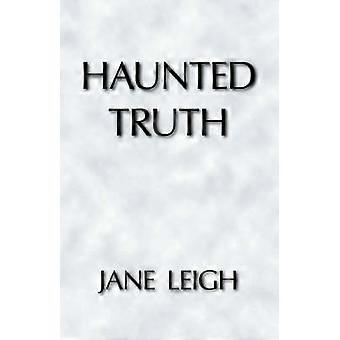 Haunted Truth