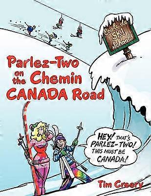 Parlez-Two a Chemin CANADA úton