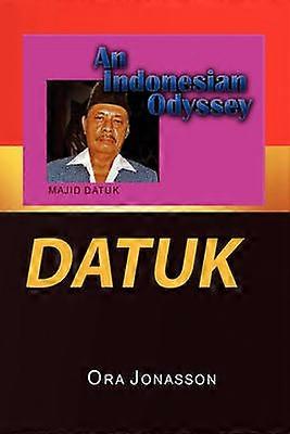 DATUK An Indonesian Odyssey