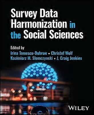 Survey Data Harmonization in the Social Sciences
