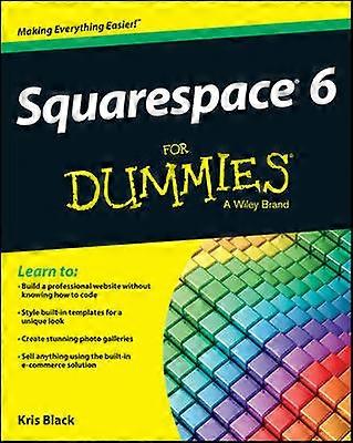 Squarespace 6 for Dummies