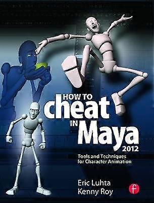 How to Cheat in Maya 2012