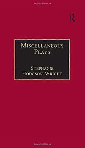 Miscellaneous Plays: Printed Writings 1641 1700: Series II Part One Volume 7