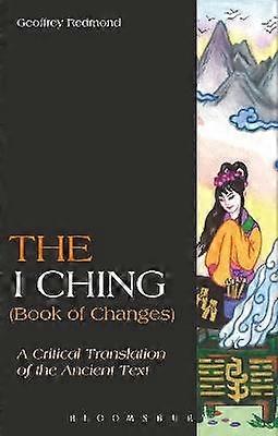 The I Ching (Book of Changes)