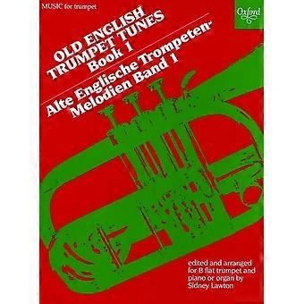 Alte englische Trumpet Tunes: Buch 1: BK 1