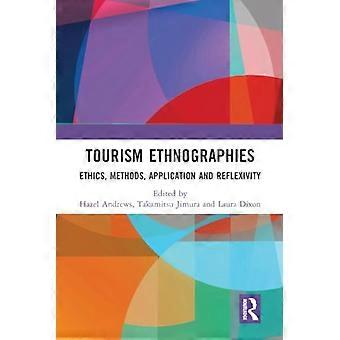 Etnografie del turismo: etica, metodi, applicazione e riflessività (Routledge Advances in Tourism and Anthropology)