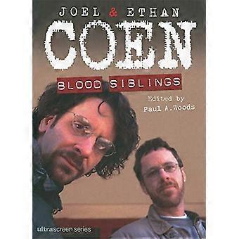 Bracia Coen: Joel i Ethan Coen, rodzeństwo krwi