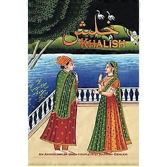 Khalish: eine Anthologie von Urdu-Couplets