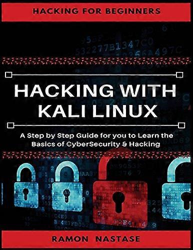 Hacking: Hacking Essentials, Learn the basics of Cyber Security and Hacking (Cybersecurity and Hacking)