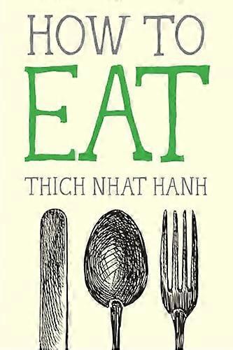 How to Eat (Mindful Essentials)