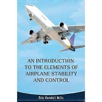 Introduction aux éléments de la stabilité et du contrôle de l’avion