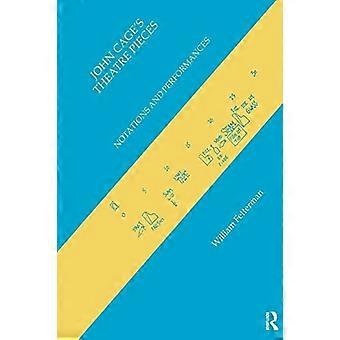 John Cage's theaterstukken (Hedendaagse Muziekstudies)