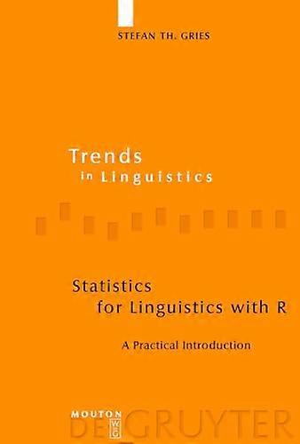 Statistics for Linguistics with R A Practical Introduction