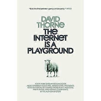 The Internet Is A Playground - David Thorne - Paperback - en Book