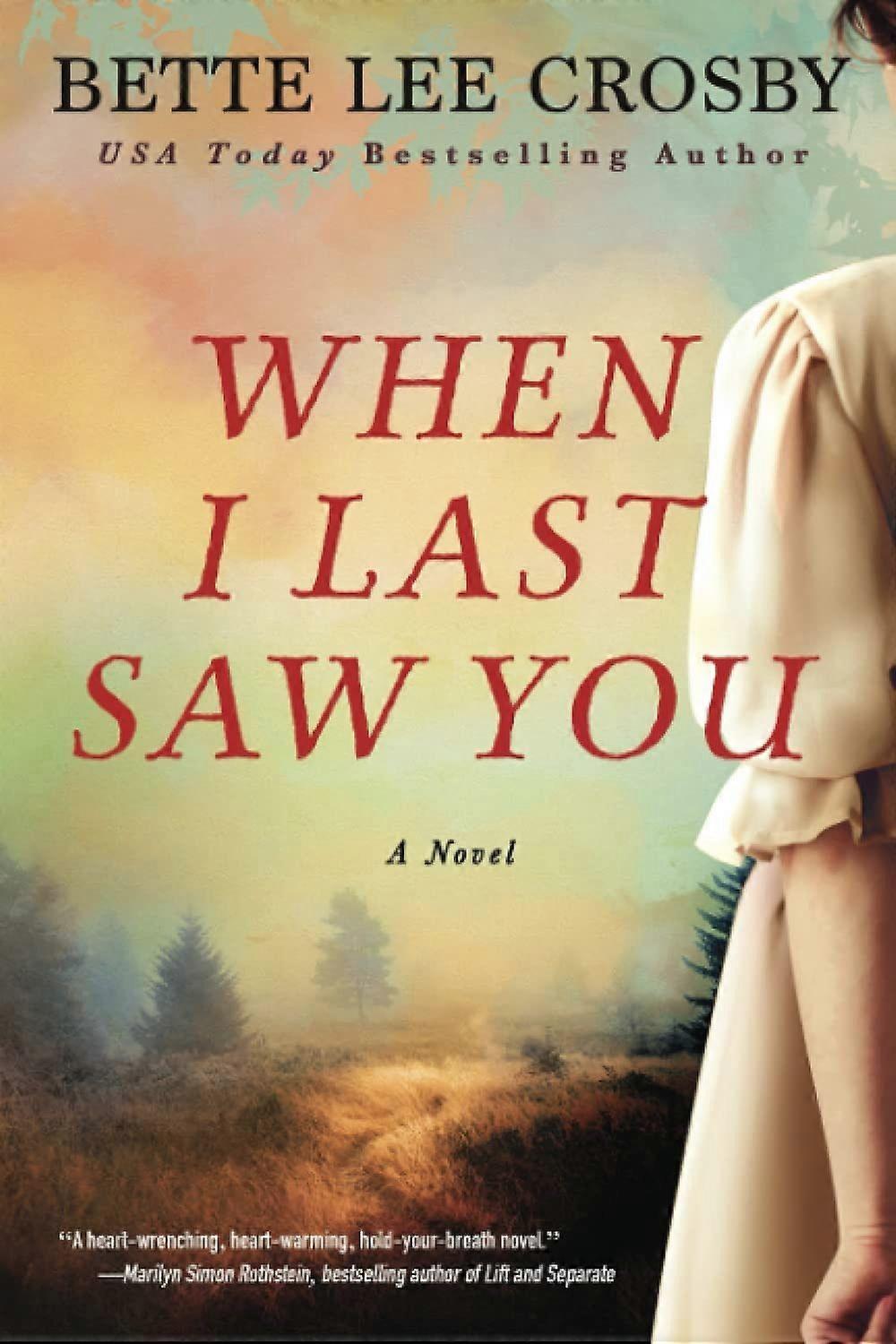 When i last saw you