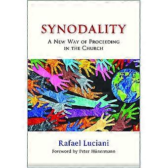 Synodality a new way of proceeding in the church