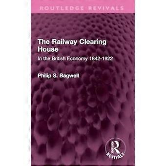 Railway Clearing House - Philip S. Bagwell - Paperback - en Book