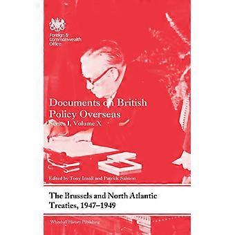 Tratados de Bruxelas e do Atlântico Norte 1947-1949: Documentos sobre a Política Britânica - Taylor & Francis Ltd - Capa dura - Livro em inglês - História