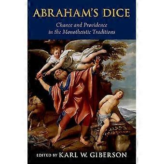 Abraham's Dice Chance And Providence In The Monotheistic Traditions - Karl Giberson - Paperback - en Book