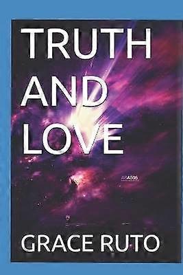 TRUTH AND LOVE