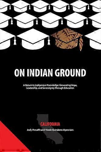 On Indian Ground California