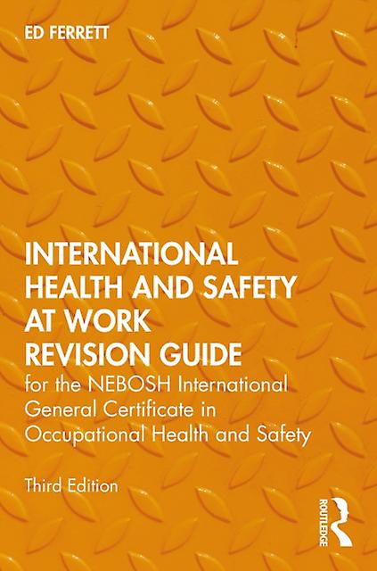 International Health And Safety At Work Revision Guide by Ed Ferrett Paperback