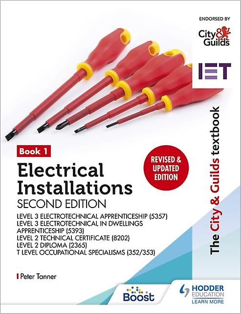 The City Guilds Textbook Book 1 Electrical Installations Second Edition For The by Peter Tanner Paperback Book