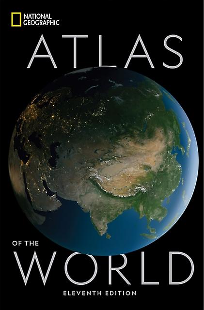 National Geographic Atlas Of The World Eleventh Edition by Alex Tait Hardback Book