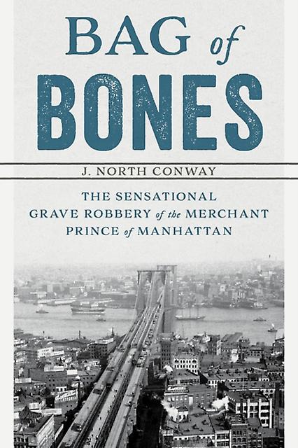 Bag Of Bones by J. North Conway Paperback