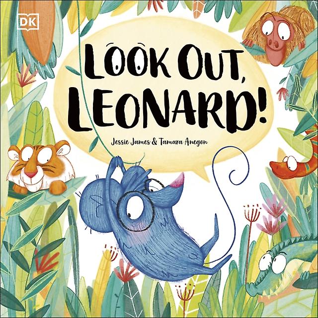 Look Out Leonard by Jessie James Paperback Book